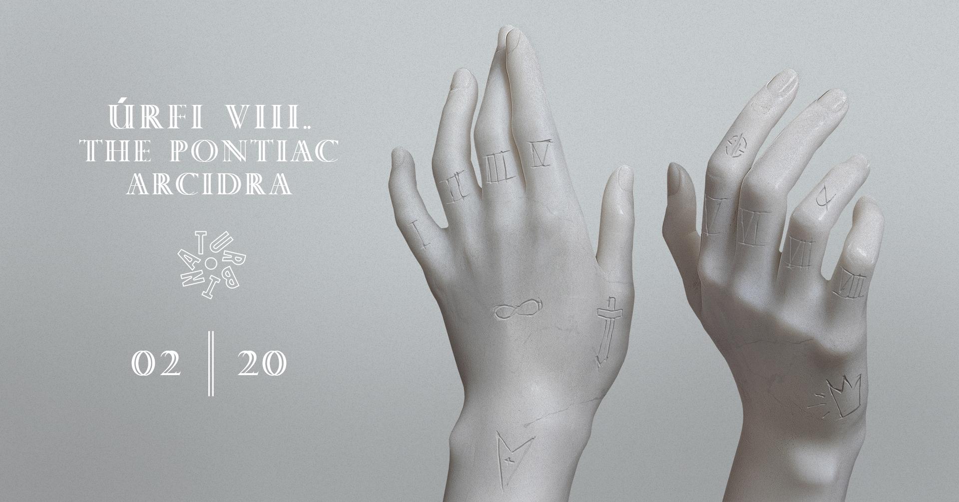 Úrfi VIII. születésnap | The Pontiac | Arcidra