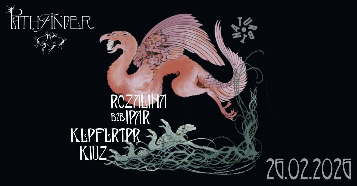 PATHFINDER W/ KLPFLRTPR, KIUZ, IPAR B2B ROZALINA