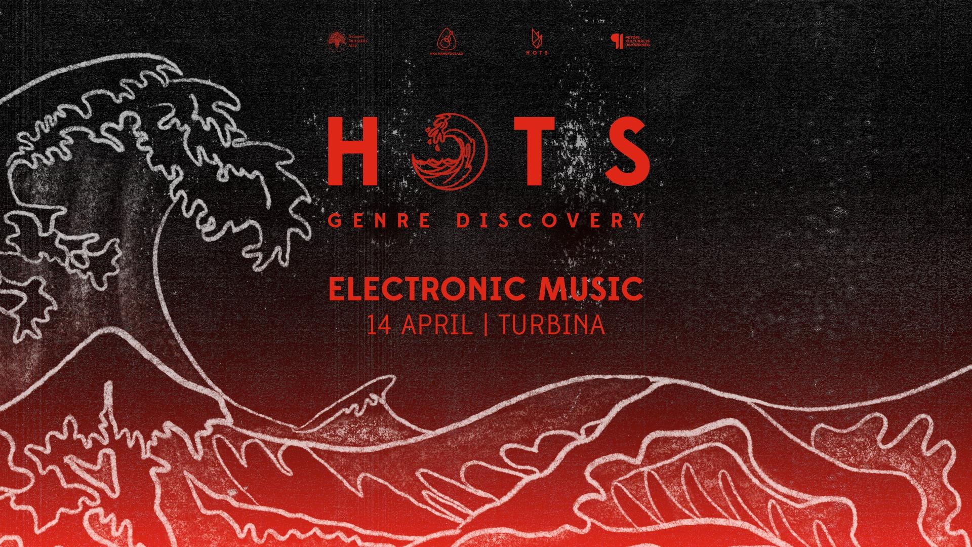 HOTS Genre Discovery X.: Electronic music