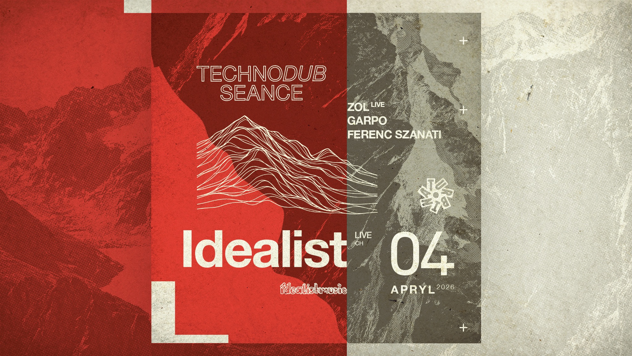 Technodub Seance – Idealist live event poster